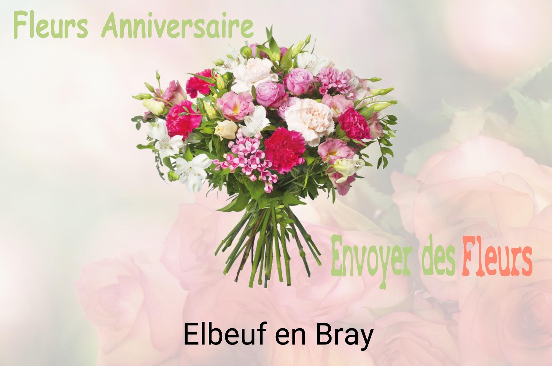 Bouquet de fleurs d’anniversaire livré à Elbeuf-en-Bray
